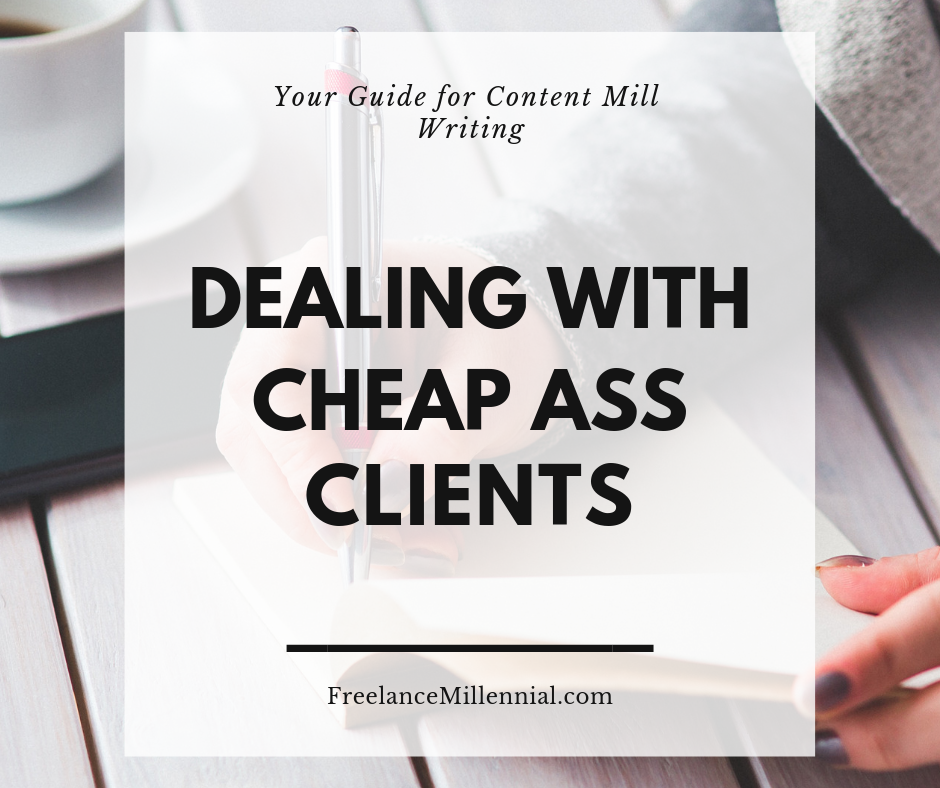 Dealing with Cheap Ass Clients